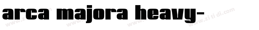 arca majora heavy字体转换
